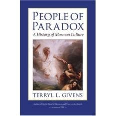 People of Paradox: A History of Mormon Culture