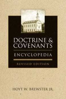 Doctrine & Covenants Encyclopedia, Revised Edition