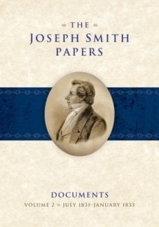 Joseph Smith Papers, Documents, The - Vol. 2 July 1831 - January 1833