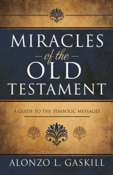 Miracles of the Old Testament: A Guide to the Symbolic Messages