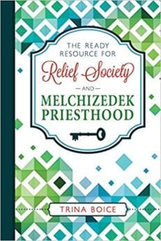 Ready Resource for Relief Society and Melchizedek Priesthood: 2018
