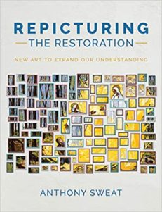 Repicturing the Restoration: New Art to Expand Our Understanding - Hardcover
