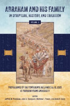 Abraham and His Family: In Scripture, History, and Tradition Vol 2