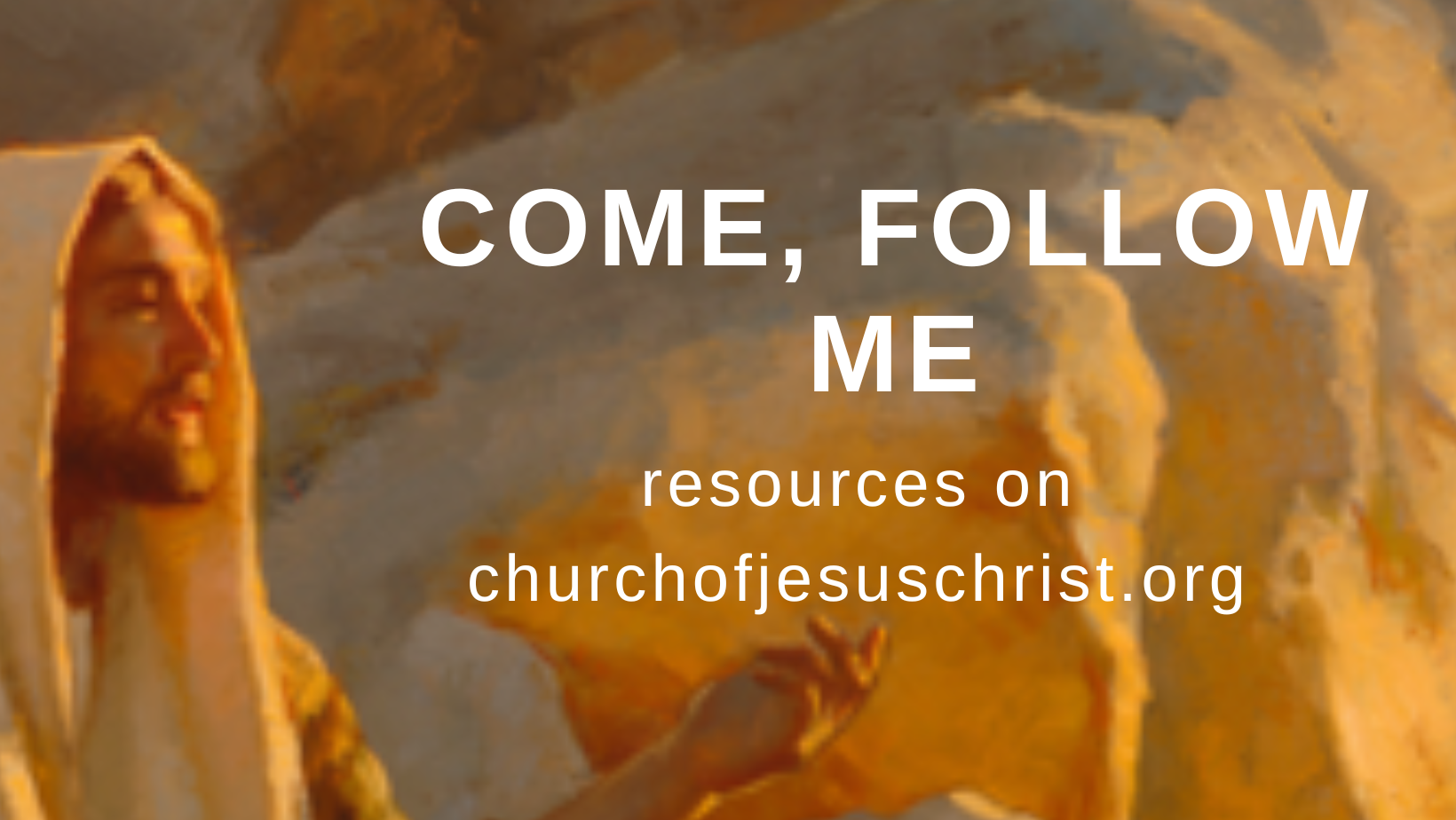 Faithful Study Resources for Come, Follow Me - FAIR